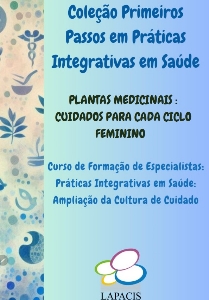 Plantas medicinais [recurso eletrônico] : cuidados para cada ciclo feminino